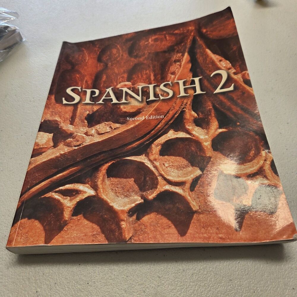 BJU Spanish 2 Student Textbook 2nd Edition, copyright 2013